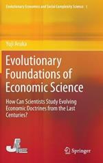 Evolutionary Foundations of Economic Science: How Can Scientists Study Evolving Economic Doctrines from the Last Centuries?