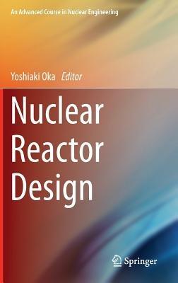 Nuclear Reactor Design - cover