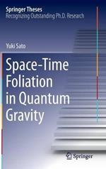 Space-Time Foliation in Quantum Gravity