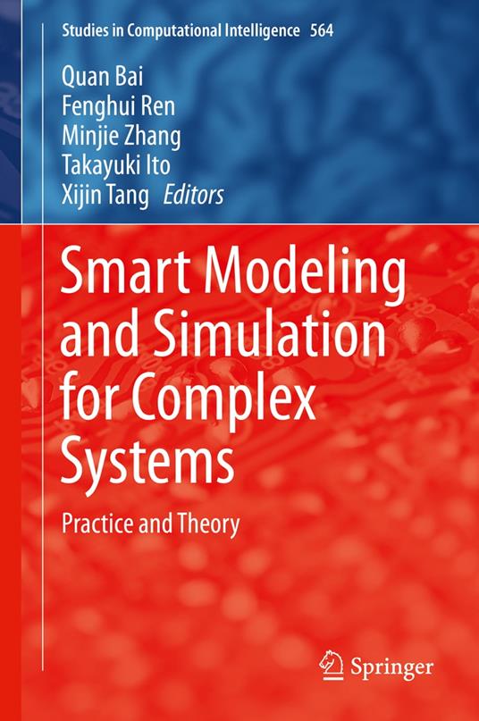 Smart Modeling and Simulation for Complex Systems