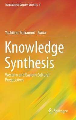 Knowledge Synthesis: Western and Eastern Cultural Perspectives - cover