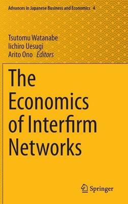 The Economics of Interfirm Networks - cover