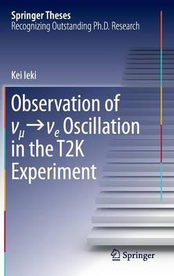 Observation of ?_µ??_e Oscillation in the T2K Experiment - Kei Ieki - cover