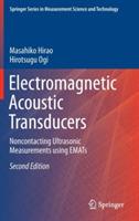 Electromagnetic Acoustic Transducers: Noncontacting Ultrasonic Measurements using EMATs - Masahiko Hirao,Hirotsugu Ogi - cover