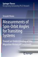 Measurements of Spin-Orbit Angles for Transiting Systems: Toward an Understanding of the Migration History of Exoplanets - Teruyuki Hirano - cover
