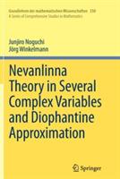 Nevanlinna Theory in Several Complex Variables and Diophantine Approximation - Junjiro Noguchi,Jörg Winkelmann - cover