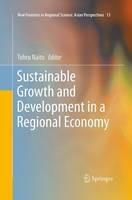 Sustainable Growth and Development in a Regional Economy - cover