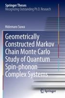Geometrically Constructed Markov Chain Monte Carlo Study of Quantum Spin-phonon Complex Systems - Hidemaro Suwa - cover