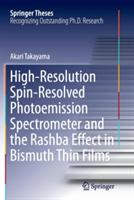 High-Resolution Spin-Resolved Photoemission Spectrometer and the Rashba Effect in Bismuth Thin Films
