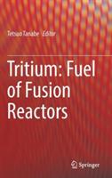 Tritium: Fuel of Fusion Reactors - cover