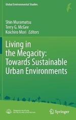 Living in the Megacity: Towards Sustainable Urban Environments