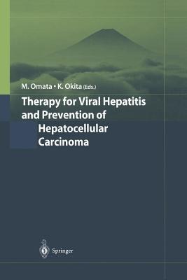 Therapy for Viral Hepatitis and Prevention of Hepatocellular Carcinoma - cover