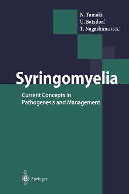 Syringomyelia: Current Concepts in Pathogenesis and Management - cover