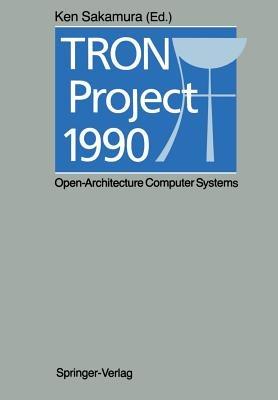 TRON Project 1990: Open-Architecture Computer Systems - cover
