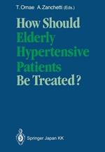 How Should Elderly Hypertensive Patients Be Treated?: Proceedings of Satellite Symposium to the 12th Scientific Meeting of the International Society of Hypertension, May 1988, Kyoto, Japan