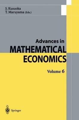 Advances in Mathematical Economics - Shigeo Kusuoka,Toru Maruyama - cover