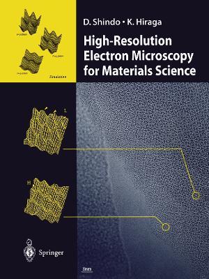 High-Resolution Electron Microscopy for Materials Science - Daisuke Shindo,Hiraga Kenji - cover