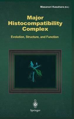 Major Histocompatibility Complex: Evolution, Structure, and Function - cover