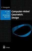 Computer-Aided Geometric Design: A Totally Four-Dimensional Approach