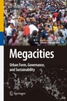 Megacities: Urban Form, Governance, and Sustainability - cover