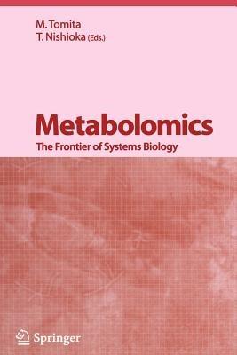 Metabolomics: The Frontier of Systems Biology - cover
