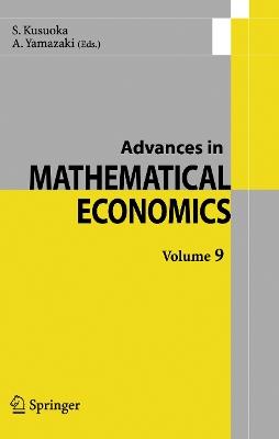 Advances in Mathematical Economics  Volume  9 - cover