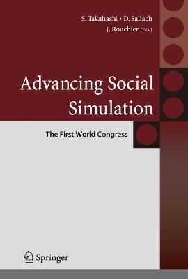 Advancing Social Simulation: The First World Congress - cover
