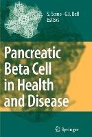 Pancreatic Beta Cell in Health and Disease - cover
