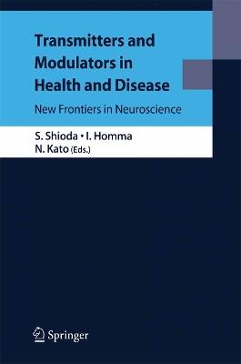 Transmitters and Modulators in Health and Disease: New Frontiers in Neuroscience - cover