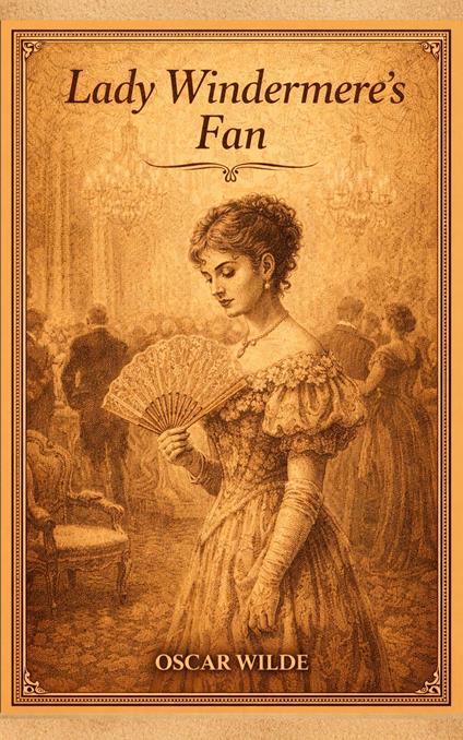 Lady Windermere's Fan