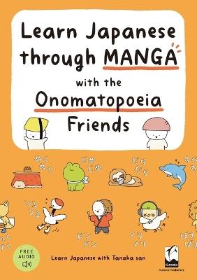 Learn Japanese Through Manga with the Onomatopoeia Friends - cover