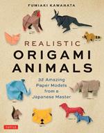 Realistic Origami Animals: 32 Amazing Paper Models from a Japanese Master