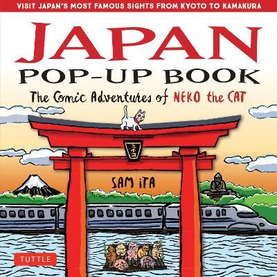 Japan Pop-Up Book: The Comic Adventures of Neko the Cat - Sam Ita - cover