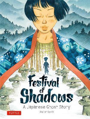 Festival of Shadows: A Japanese Ghost Story - Atelier Sento,Cecile Brun,Oliver Pichard - cover
