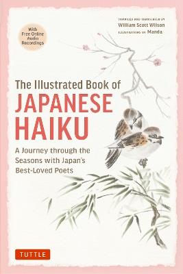 The Illustrated Book of Japanese Haiku: A Journey through the Seasons with Japan's Best-Loved Poets (Free Online Audio) - cover
