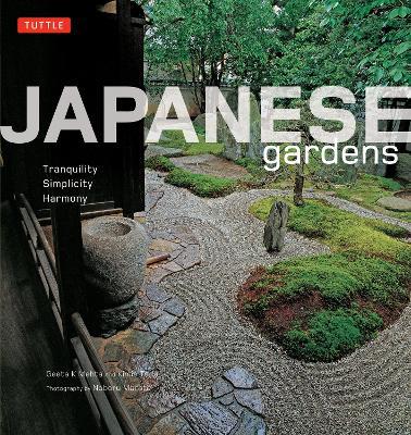 Japanese Gardens: Tranquility, Simplicity, Harmony - Geeta Mehta,Kimie Tada - cover