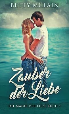 Zauber der Liebe - Betty McLain - cover