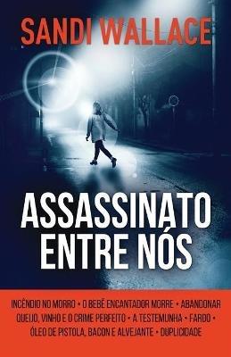 Assassinato Entre Nos - Sandi Wallace - cover