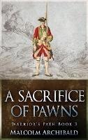 A Sacrifice of Pawns