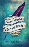 Libro in inglese Cuando el Bardo Vino de Visita  - Kathryn Rossati