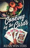 Libro in inglese Cooking By The Cards  - Rena Winters