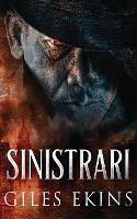 Libro in inglese Sinistrari  - Giles Ekins