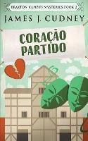 Libro in inglese Coração Partido  - James J Cudney