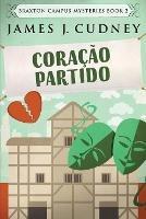 Libro in inglese Coração Partido  - James J Cudney