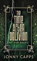 The Time After Oblivion - Jonny Capps - cover
