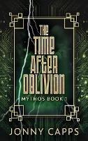 The Time After Oblivion