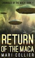 Return of the Maca - Mari Collier - cover
