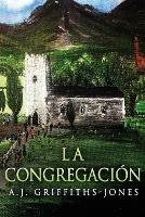La Congregacion - A J Griffiths-Jones - cover