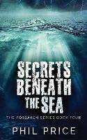 Secrets Beneath The Sea - Phil Price - cover