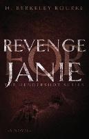 Revenge for Janie - H Berkeley Rourke - cover